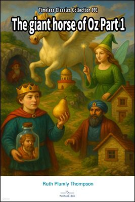 The giant horse of Oz Part 1