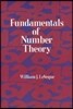 Fundamentals of Number Theory: Natural Magic
