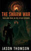The Swarm War
