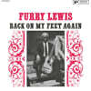 Furry Lewis (퍼리 루이스) - Back On My Feet Again [LP]