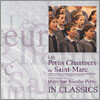 Les Petits Chanteus de Saint-Marc - In Classics