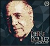 Pierre Boulez 스트라빈스키: 페트루슈카/ 베베른: 6개의 소품/ 드뷔시: 바다 (Pierre Boulez In Moscow)