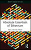Absolute Essentials of Ethereum