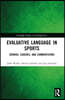 Evaluative Language in Sports