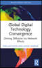 Global Digital Technology Convergence