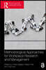 Methodological Approaches for Workplace Research and Management
