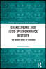 Shakespeare and (Eco-)Performance History
