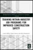 Training-Within-Industry Job Programs for Improved Construction Safety