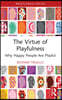 Virtue of Playfulness