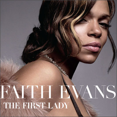 Faith Evans - The First Lady