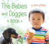 The Babies and Doggies Book