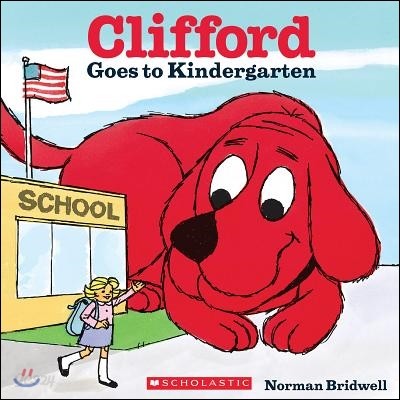 Clifford Goes to Kindergarten (Classic Storybook)