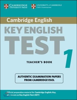 Cambridge Key English Test 1 Teacher&#39;s Book