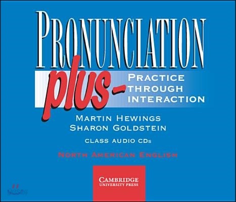 Pronunciation Plus: Practice Through Interaction: North American English