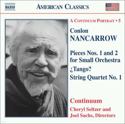 Continuum 콘론 낸카로우: 작은 오케스트라를 위한 소품, 탱고, 현악사중주 1번 (Conlon Nancarrow: Orchestral and Chamber Music) 콘티눔 앙상블