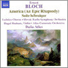 Dalia Atlas 블로흐: 아메리카, 해브라이 모음곡 (Bloch : America, Suite hebraique)