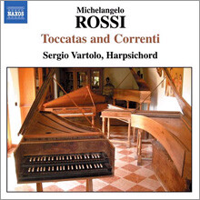 Sergio Vartolo 미켈란젤로 로시: 토카타와 쿠렝트 (Michelangelo Rossi : Toccatas and Correnti)