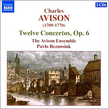 Pavlo Beznosiuk 찰스 아비손: 12개의 협주곡 (Charles Avison : 12 Concertos Op.6)