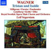 Leif Segerstam 바그너: 트리스탄과 이졸데 (Wagner: Tristan und Isolde)
