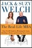 The Real-Life MBA: Your No-Bs Guide to Winning the Game, Building a Team, and Growing Your Career