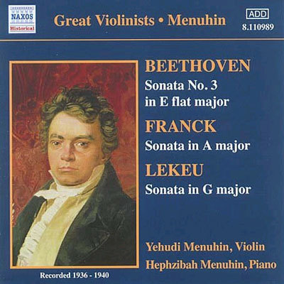 Yehudi Menuhin 베토벤 / 프랑크 / 르쾨: 바이올린 소나타 (Beethoven: Violin Sonata No.3, Op.12 / Franck: Violin Sonata in A Major, M.8 / Lekeu: Violin Sonata in G Major) 