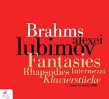 Alexei Lubimov 브람스: 7개의 환상곡 외 (Brahms: 7 Fantasies Op.116,)
