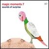 Magic Moments 7 - Sounds Of Surprise (2014년 ACT 레이블 샘플러)