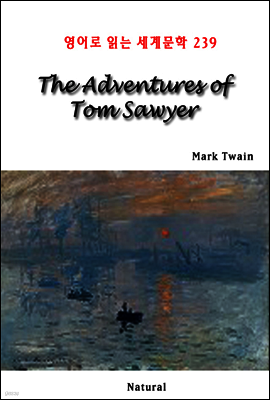 The Adventures of Tom Sawyer - 영어로 읽는 세계문학 239