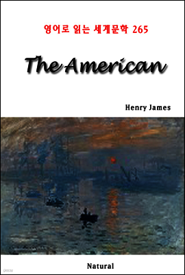 The American - 영어로 읽는 세계문학 265