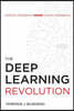 The Deep Learning Revolution