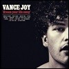 Vance Joy - Dream Your Life Away [LP]