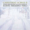 Eddie Higgins Trio (에디 히긴스 트리오) - Christmas Songs Ⅱ [2LP]