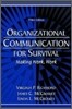 Organizational Communication for Survival: Making Work, Work 3/E
