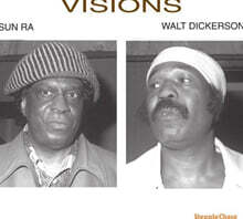 Sun Ra &amp; Walt Dickerson (선 라 &amp; 월트 디커슨) - Visions [LP]