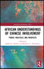 African Understandings of Chinese Involvement