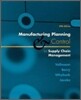 Manufacturing Planning and Control for Supply Chain Management 5E