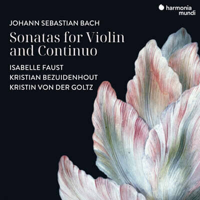 Isabelle Faust 바흐 - 바이올린 소나타 BWV1023, 1021, 1024 외 (Bach: Sonatas for Violin & Continuo)