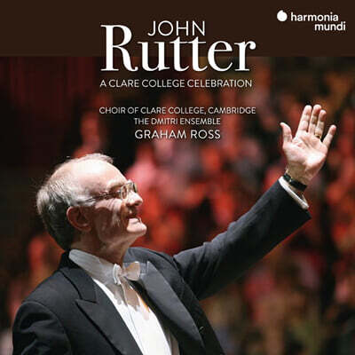 Graham Ross 존 루터: 클레어 칼리지와의 예술적 동행을 기념하며 (John Rutter: A Clare College Celebration)