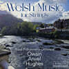 Owain Arwel Hughes 현을 위한 웨일스 음악 (Welsh Music For Strings)