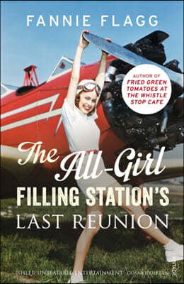 The All-Girl Filling Station&#39;s Last Reunion