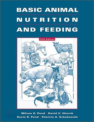 Basic Animal Nutrition and Feeding, 5/E