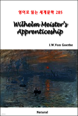 Wilhelm Meister’s Apprenticeship - 영어로 읽는 세계문학 285