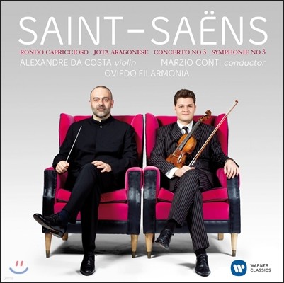 Alexandre Da Costa 생상스: 바이올린 협주곡 3번, 오르간 교향곡 (Saint-Saens: Violin Concerto No.3, Symphony No.3)