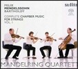 Mandelring Quartett 멘델스존: 현악을 위한 실내악 전곡 1집 (Mendelssohn: Complete Chamber Music for Strings 1)