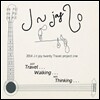 J n joy 20 (유준상, 이준화) - Travel Project One (Just Travel... Walking... and Thinking...)