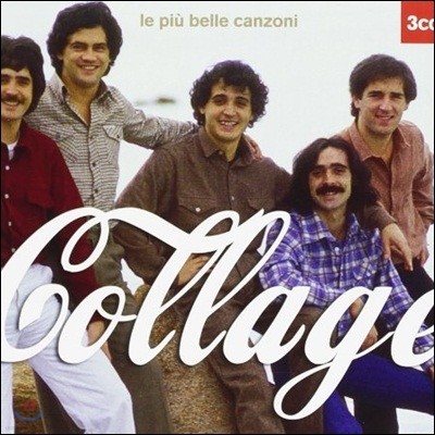 Collage - Collage: Le Piu Belle Canzoni