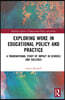 Exploring Woke in Educational Policy and Practice