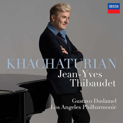 Jean-Yves Thibaudet 하차투리안: 피아노 협주곡 (Khachaturean: Piano Concerto)