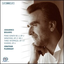 Jonathan Plowright 브람스: 피아노 작품 2집 - 소나타 2번, 변주곡, 인터메쪼, 스케르초 (Brahms: Piano Sonata No. 2, 11 Variations on an Original Theme)