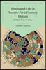 Entangled Life in Twenty-First-Century Fiction